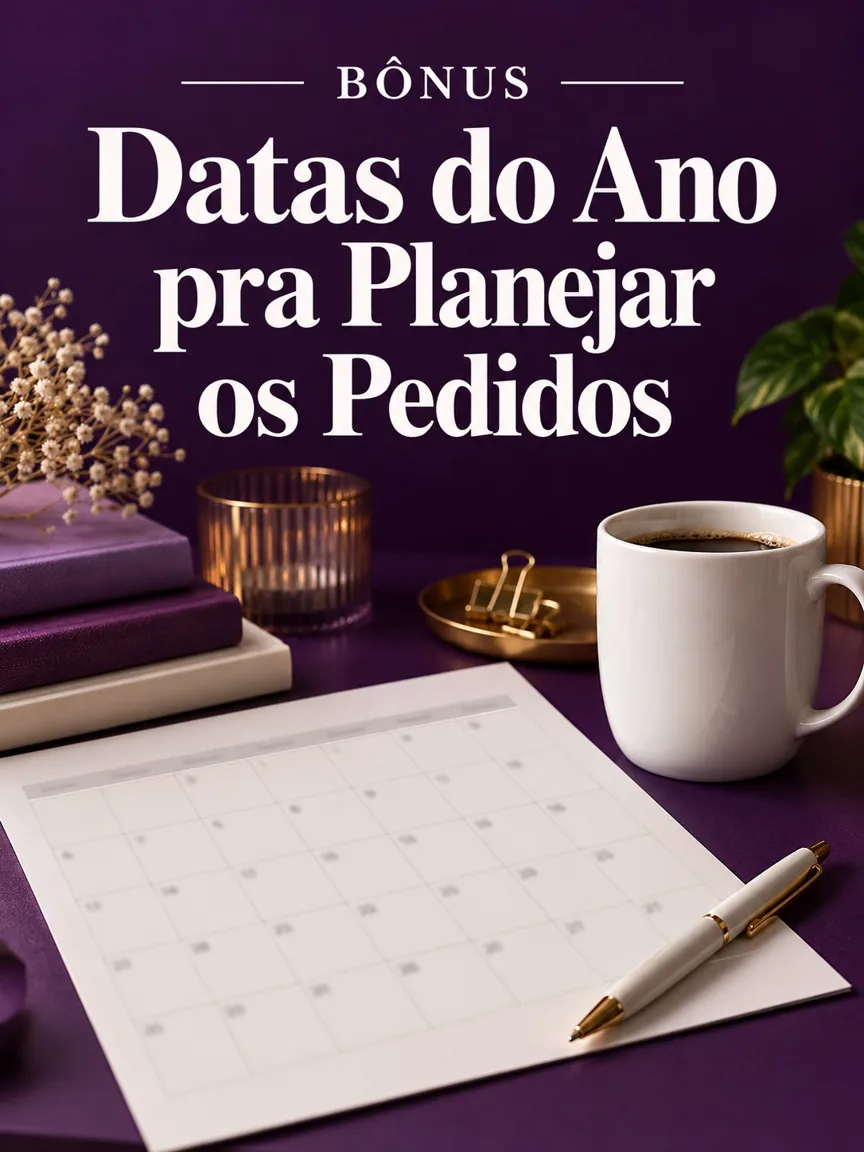 Capa do bônus Datas do Ano pra Planejar os Pedidos